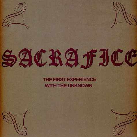 Sacrafice - The First Experience With The Unknown