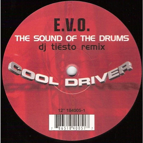 E.V.O. - The Sound Of The Drums (Remixes)