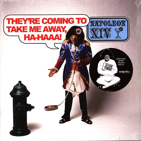 Napoleon XIV - They're Coming To Take Me Away, Ha-Haaa! White Vinyl Edition