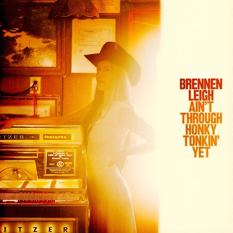 Brennen Leigh - Ain't Through Honky Tonkin' Yet