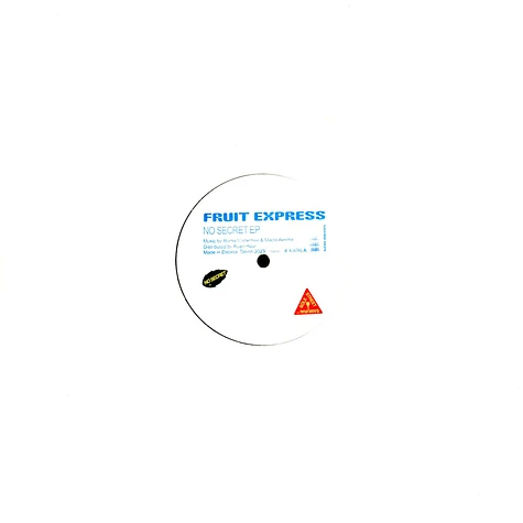 Fruit Express - No Secret E.P. Feat. Tapes Remix