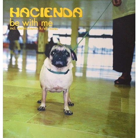 Hacienda - Be With Me (Remixes)