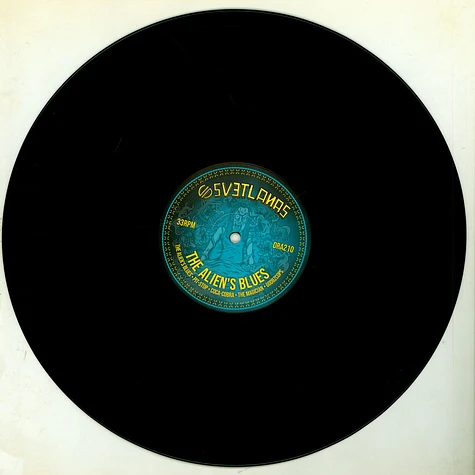 Svetlanas - The Alien's Blues '12, Etched B-Side