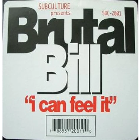 Brutal Bill - I Can Feel It