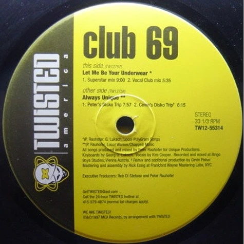 Club 69 - Let Me Be Your Underwear / Always Unique