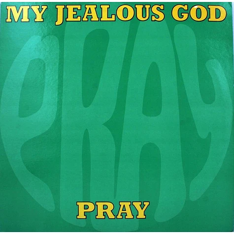 My Jealous God - Pray