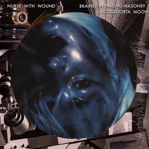 Nurse With Wound - Brained By Fallen Masonry / Cooloorta Moon