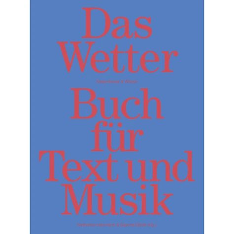 Katharina Holzmann & Sascha Ehlert (Hrsg) - Das Wetter - Buch Für Text Und Musik