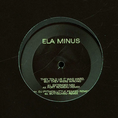 Ela Minus - They Told Us It Was Hard, But They Were Wrong.