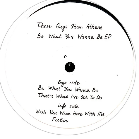 Those Guys From Athens - Be What You Wanna Be EP
