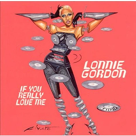 Lonnie Gordon - If You Really Love Me