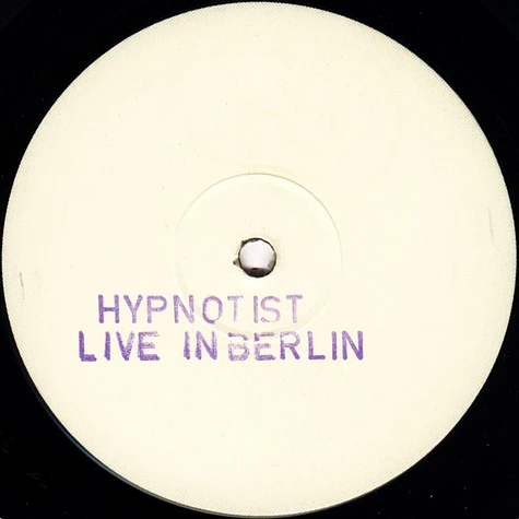 The Hypnotist - Live In Berlin