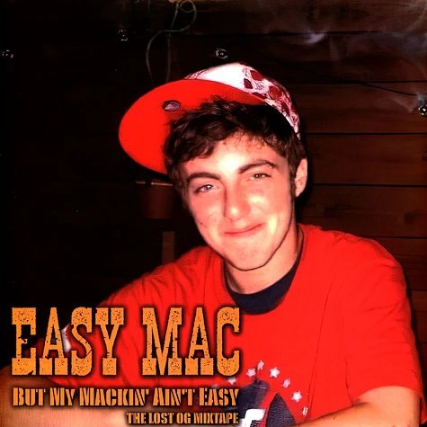 Easy Mac - But My Mackin' Aint Easy The Lost Og Mixtape