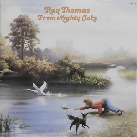 Ray Thomas - From Mighty Oaks