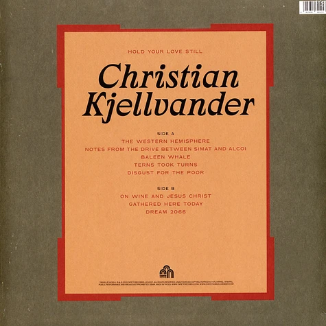 Christian Kjellvander - Hold Your Love Still Black Vinyl Edition