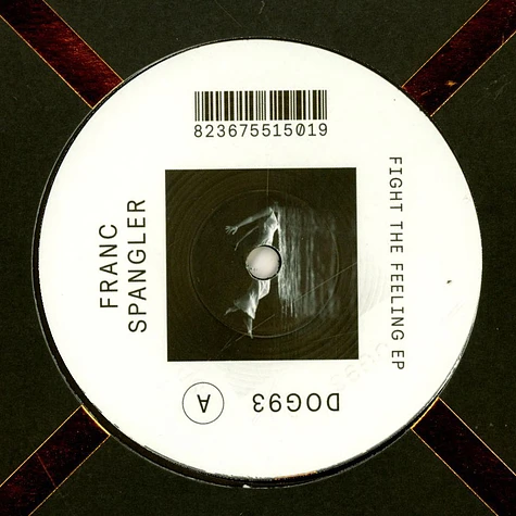 Franc Spangler - Fight The Feeling EP