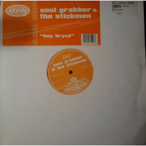 Soul Grabber & The Stickmen - Hey Bryce