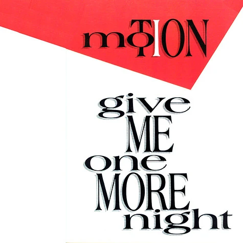 Motion - Give Me One More Night