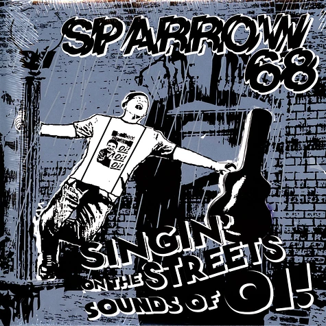 Sparrow 68 - Singin' On The Streets Sounds Of Oi!