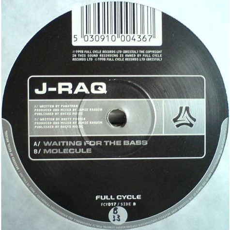 J-Raq - Waiting For The Bass