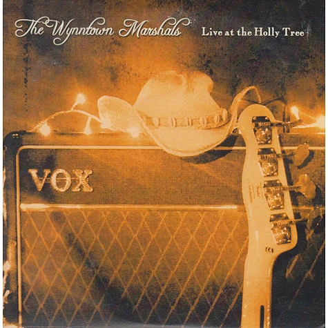 The Wynntown Marshals - Live At The Holly Tree