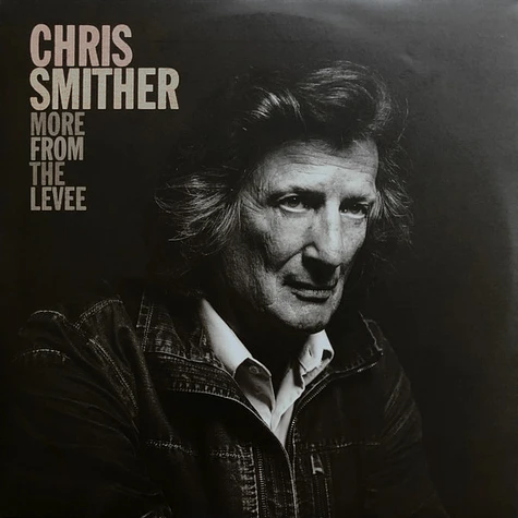 Chris Smither - More From the Levee