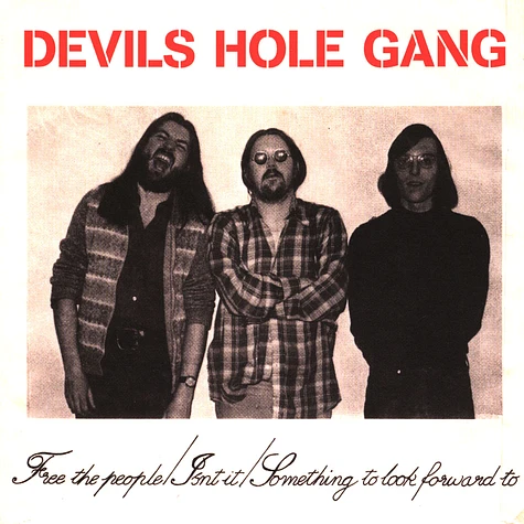 Devils Hole Gang - Free The People