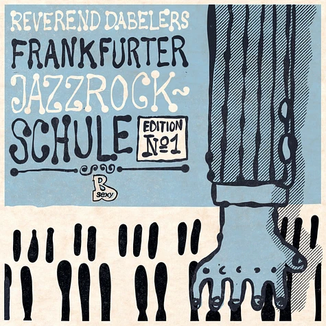 Reverend Christian Dabeler - Reverend Dabeler's Frankfurter Jazzrock-Schule HHV Exclusive Curacao Blue Vinyl Edition