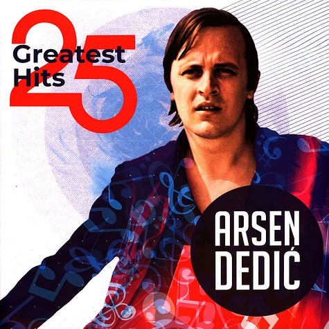 Arsen Dedic - 25 Greatest Hits