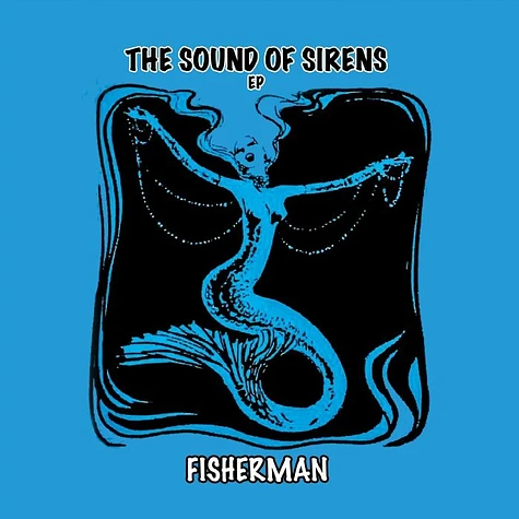 Fisherman - The Sound Of Sirens EP