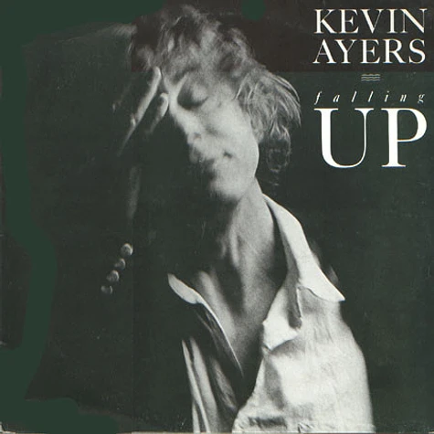 Kevin Ayers - Falling Up