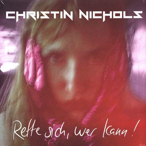 Christin Nichols - Rette Sich, Wer Kann!