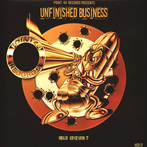 V.A. - Point 44 Records Presents Unfinished Business Gold Edition 2