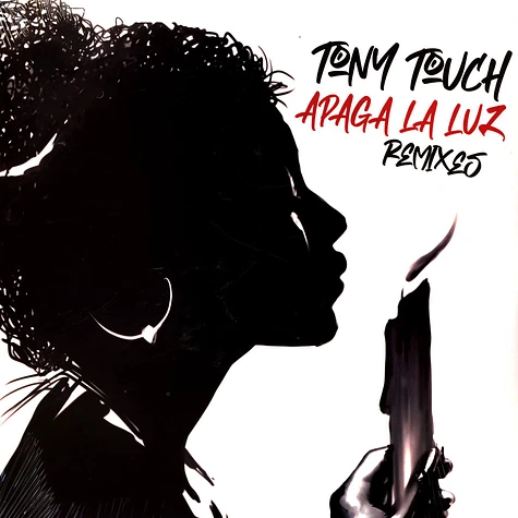 Tony Touch - Apaga La Luz (Remixes)