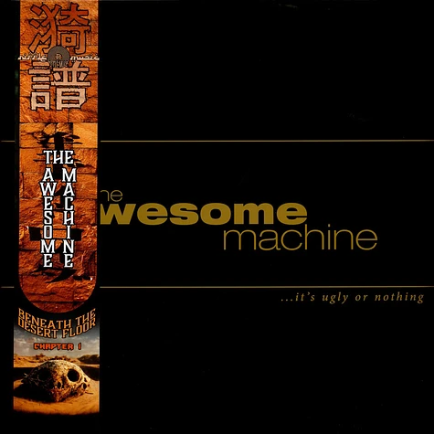 Awesome Machine - ... It's Ugly Or Nothing: Beneath The Desert Floor
