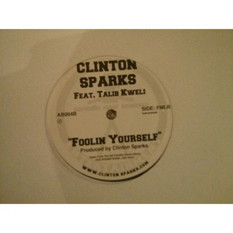 Clinton Sparks - Foolin Yourself