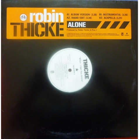 Robin Thicke - When I Get You Alone