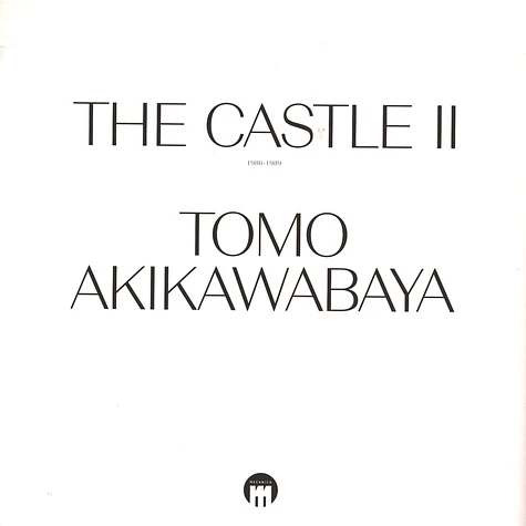 Tomo Akikawabaya - The Castle II