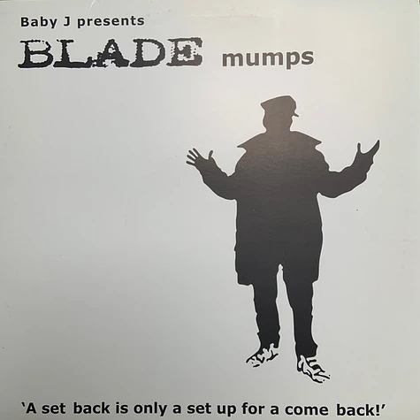 Baby J Presents Blade - Mumps