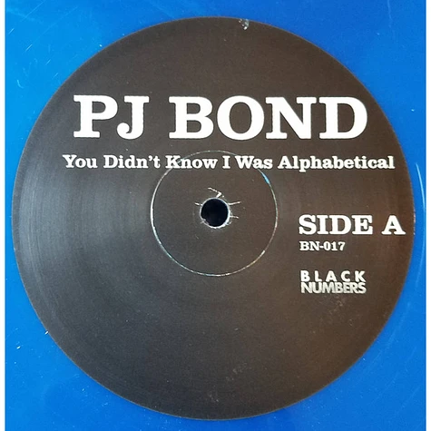 PJ Bond - You Didn't Know I Was Alphabetical