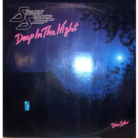 Straight Shooter - Deep In The Night / Blue Collar