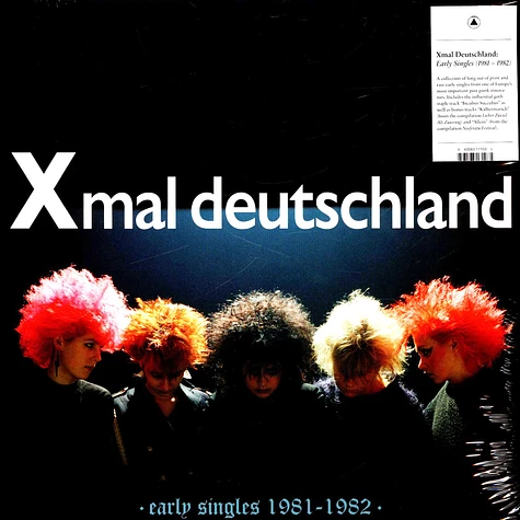 Xmal Deutschland - Early Singles 1981-1982 Black Vinyl Edition