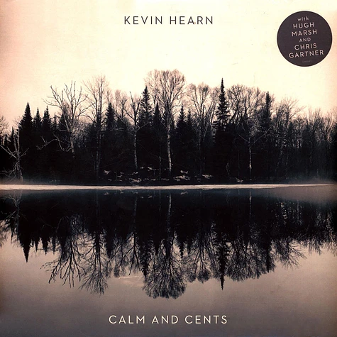 Kevin Hearn - Calm And Cents