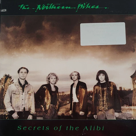 The Northern Pikes - Secrets Of The Alibi