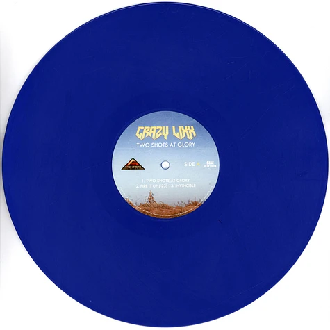 Crazy Lixx - Two Shots At Glory Blue Vinyl Edition