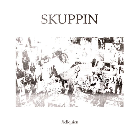 Skuppin - Reliquien Clear Vinyl Edition