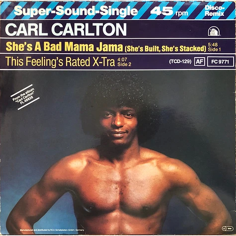 Carl Carlton - She's A Bad Mama Jama (She's Built, She's Stacked)