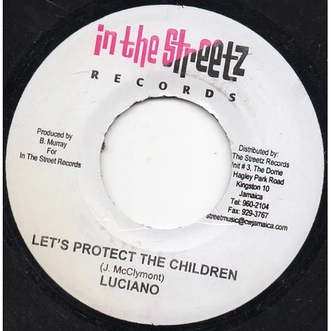 Luciano - Let's Protect The Children