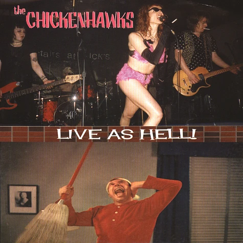 Chicken Hawks - Live As Hell