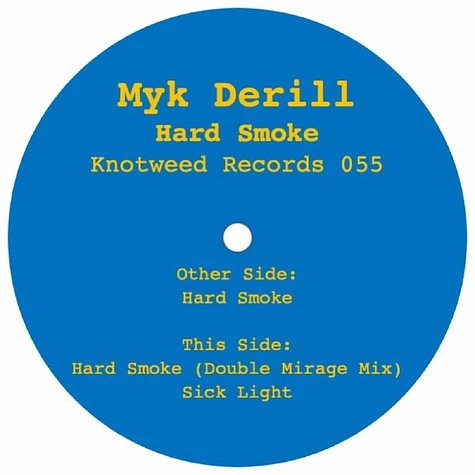 Myk Derill - Hard Smoke